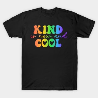 Kind is the new cool T-Shirt